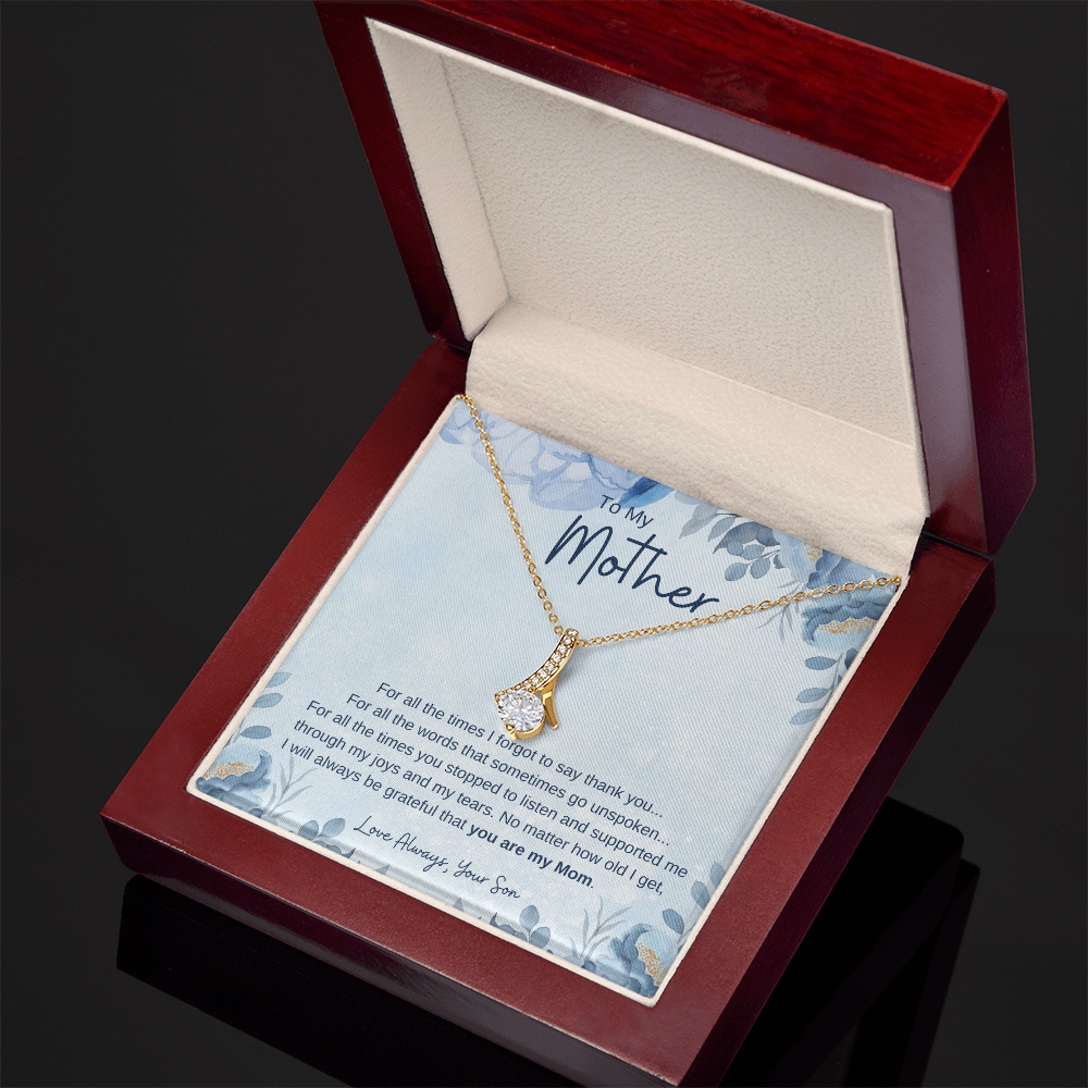 To My Mother From Son - Grateful you are my Mom - Necklace