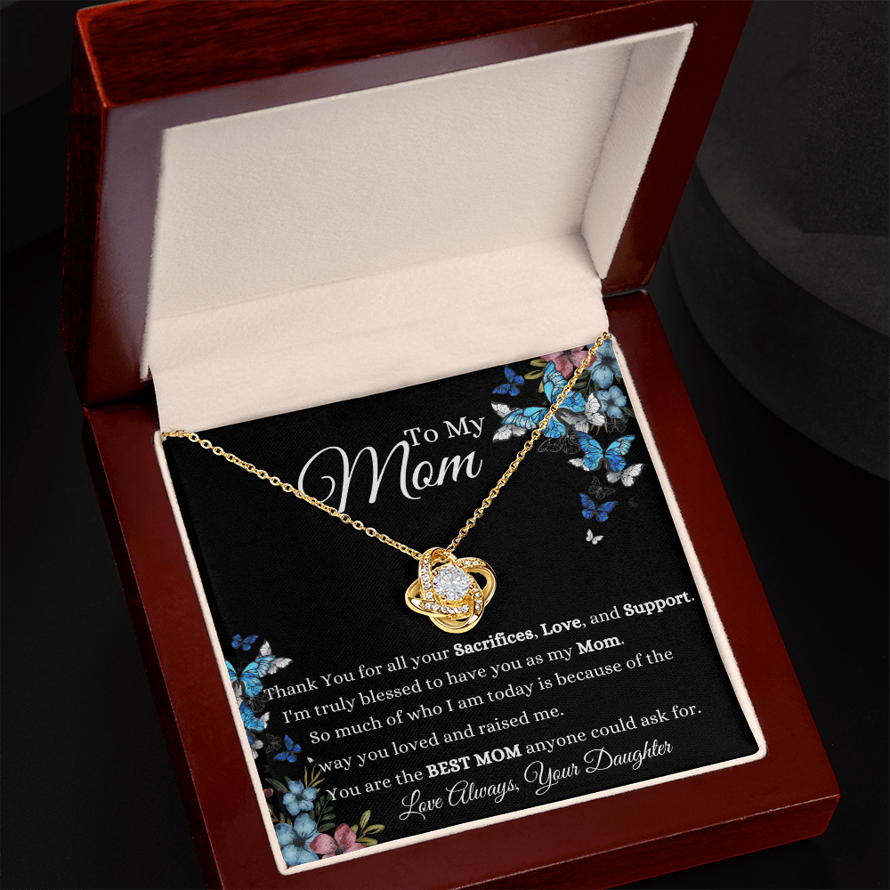 To My Mom - Love Knot Necklace - Best Mom ever!