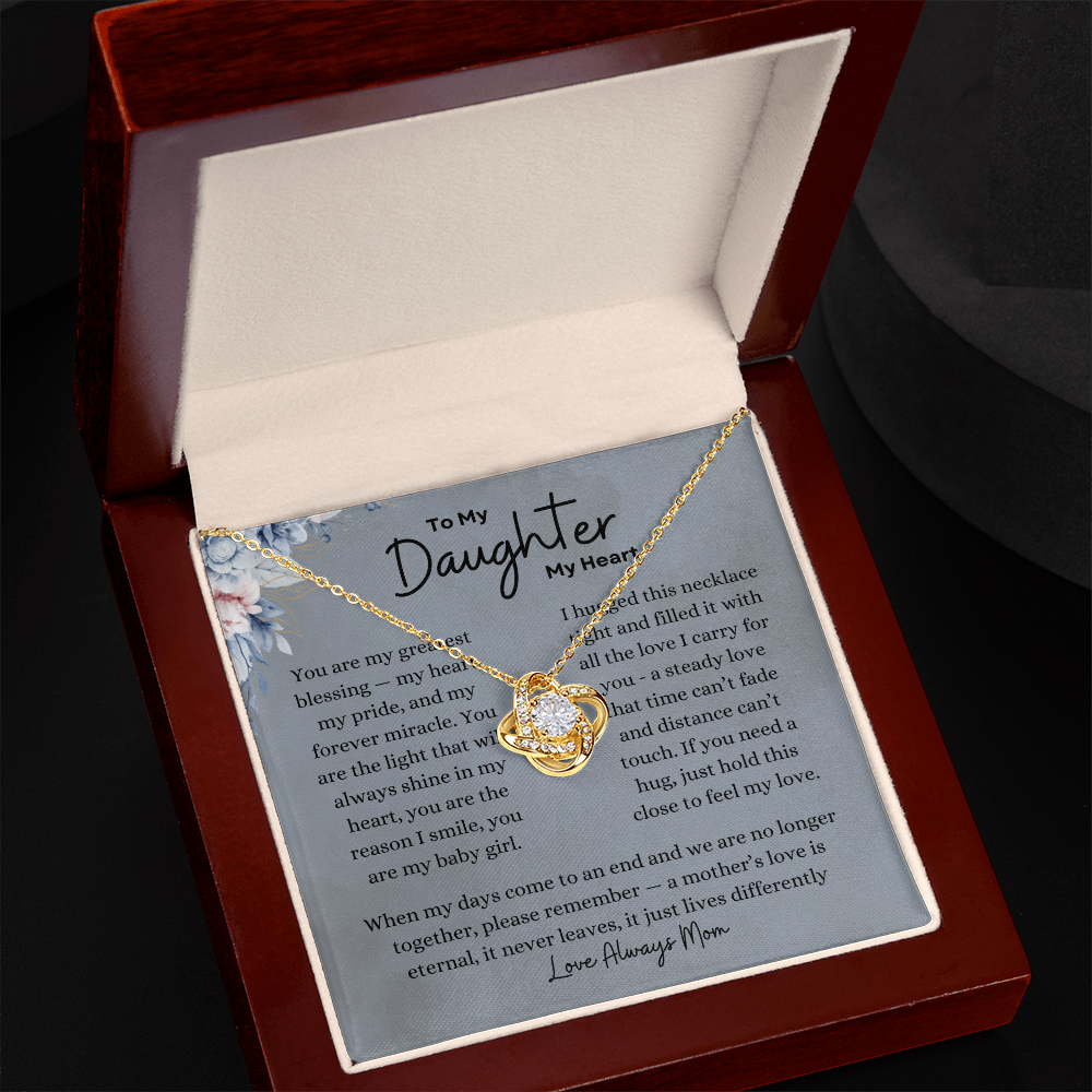 To My Daughter My Heart Love Always Mom Love Knot Necklace