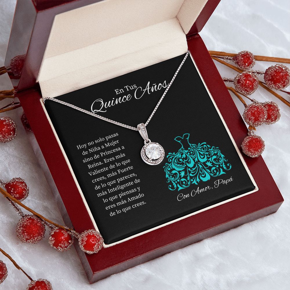 Para Mi Nina "En Tus Quince Años - De Papá" Collar Esperanza Eterna