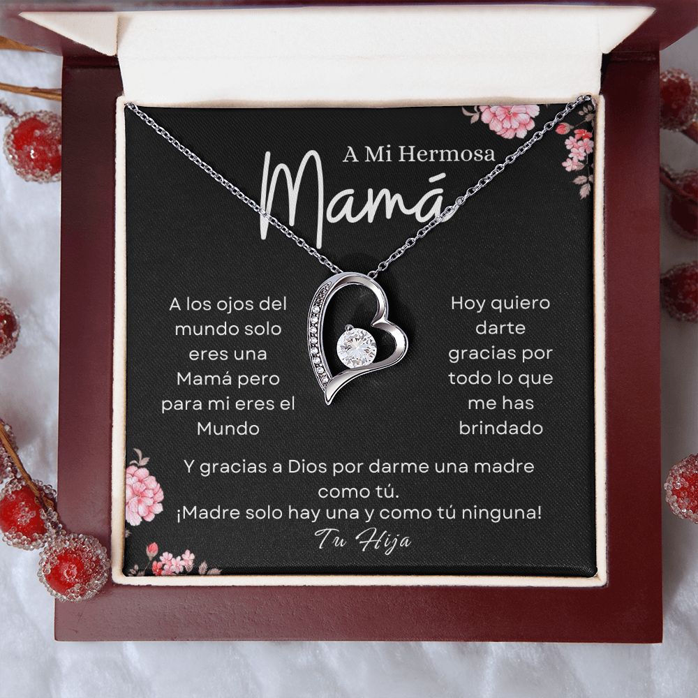 Para Mi Mamá  "Madre Solo Hay Una - Hija" Collar Amor Eterno