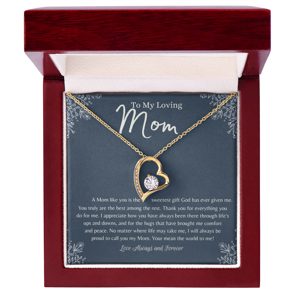 To My Loving Mom – Heart Necklace – A Mom Like You Is the Sweetest Gift