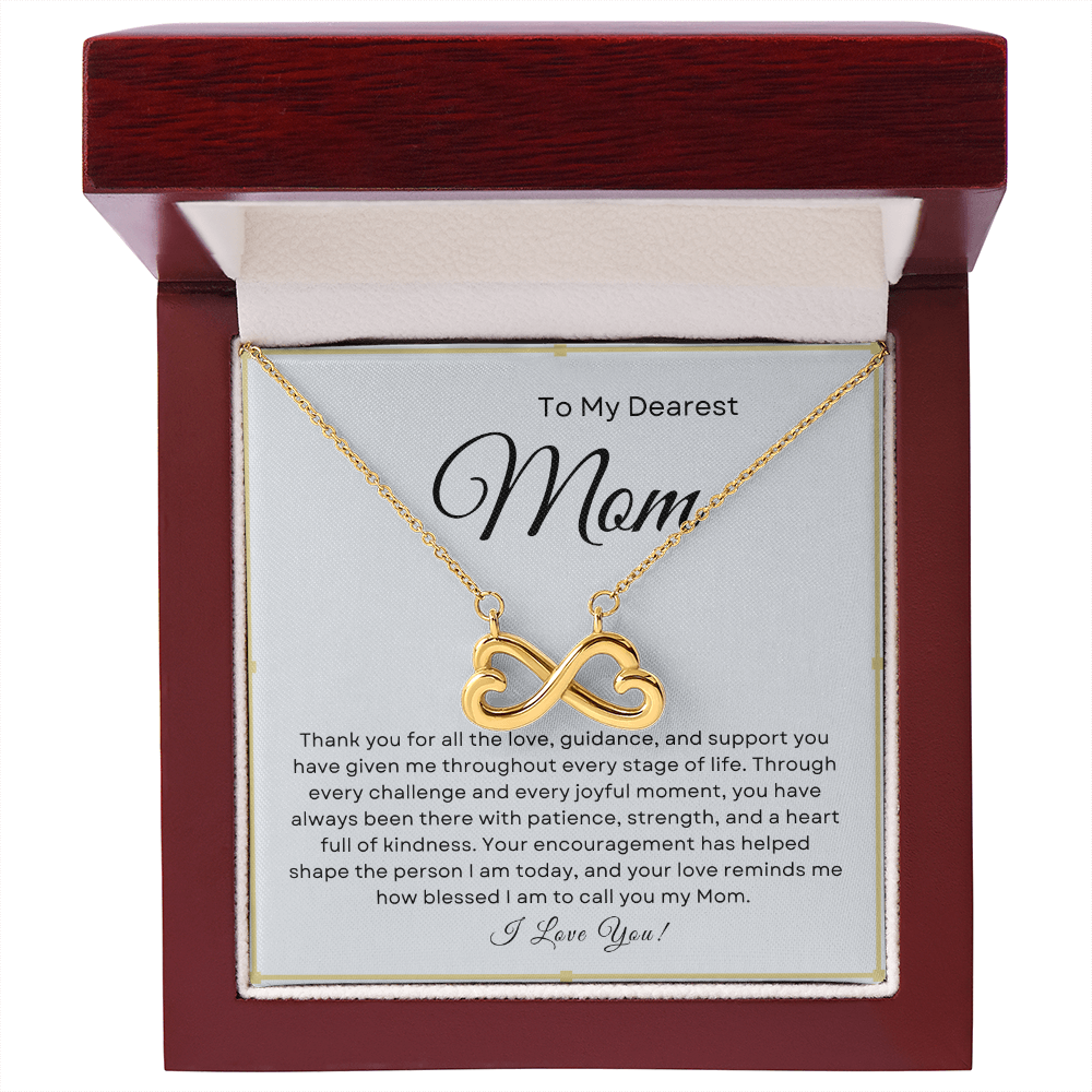 To My Dearest Mom - Infinity Necklace I Love You