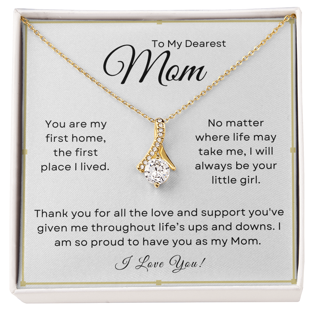 Dearest Mom, Your Little Girl Alluring Beauty Necklace