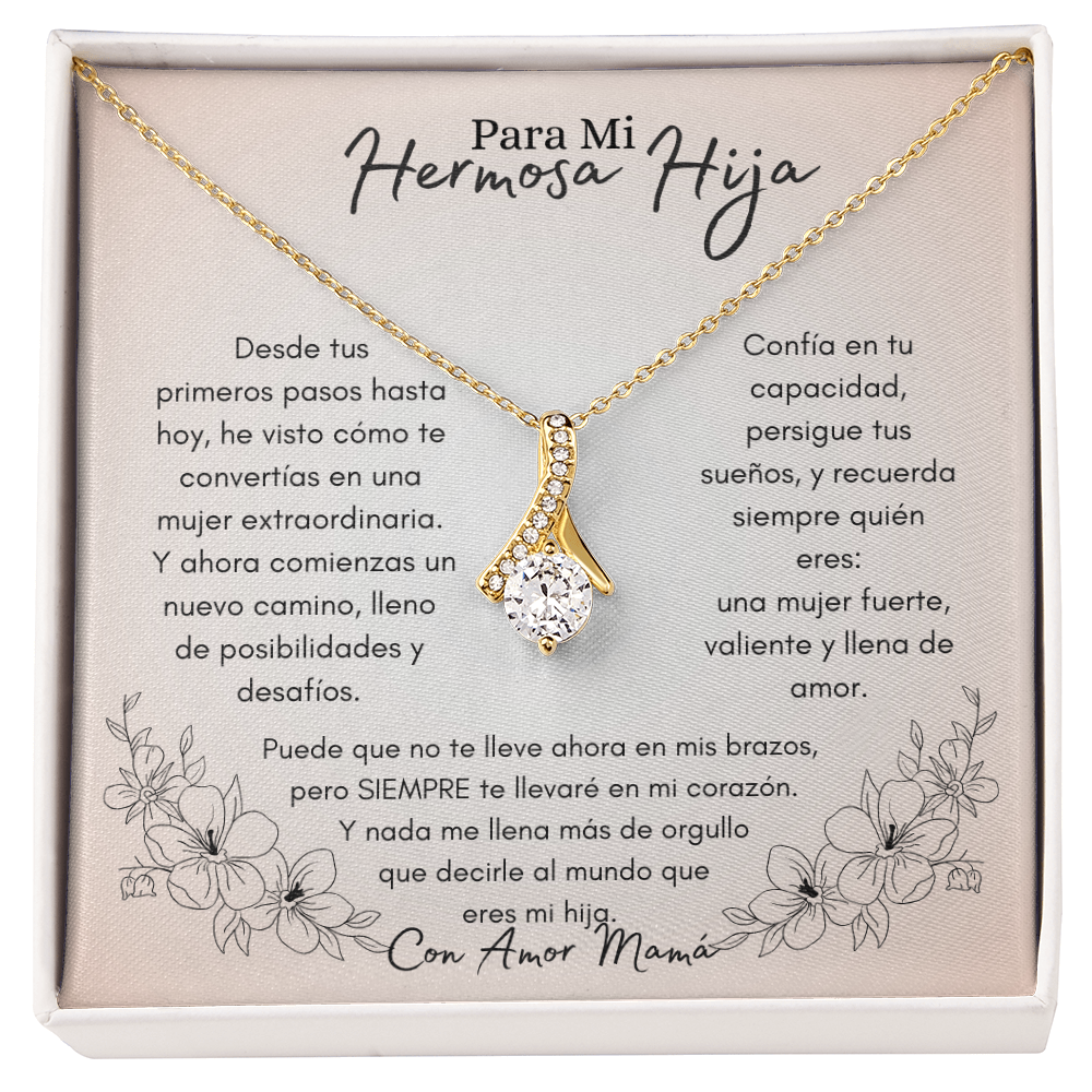 Para Mi Hermosa Hija  un Regalo de Mamá con Amor