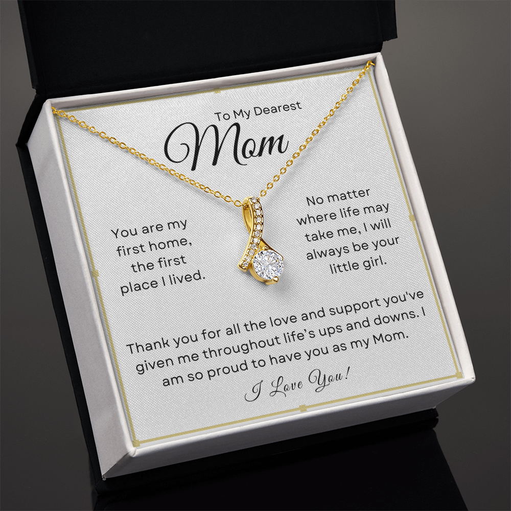 Dearest Mom, Your Little Girl Alluring Beauty Necklace
