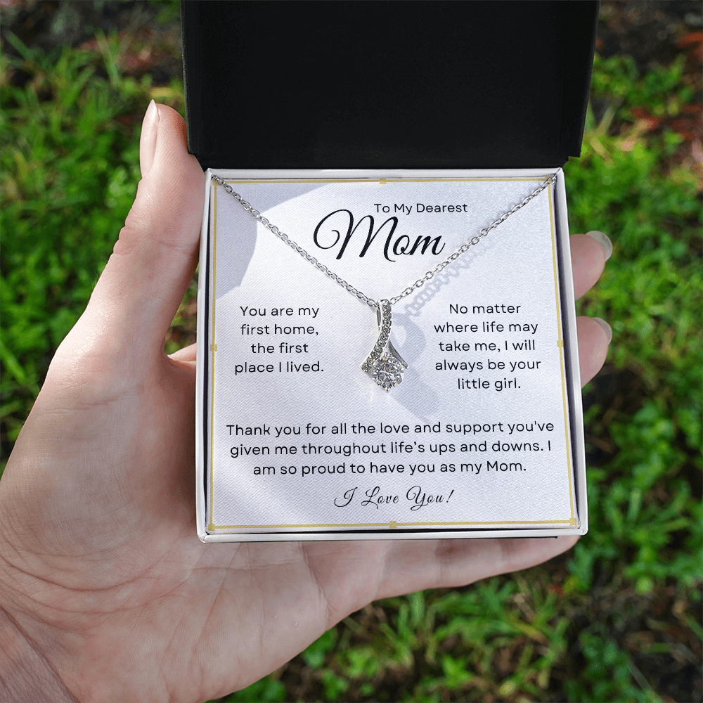 Dearest Mom, Your Little Girl Alluring Beauty Necklace