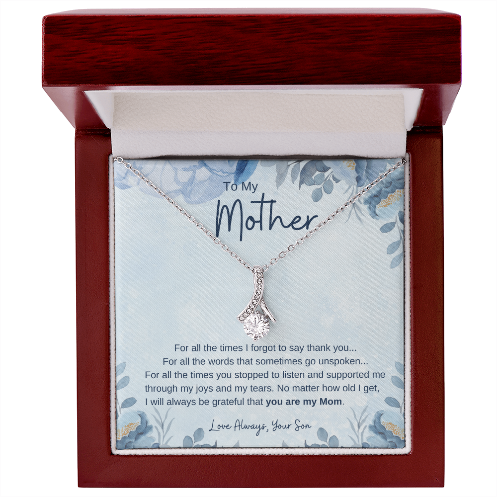 To My Mother From Son - Grateful you are my Mom - Necklace