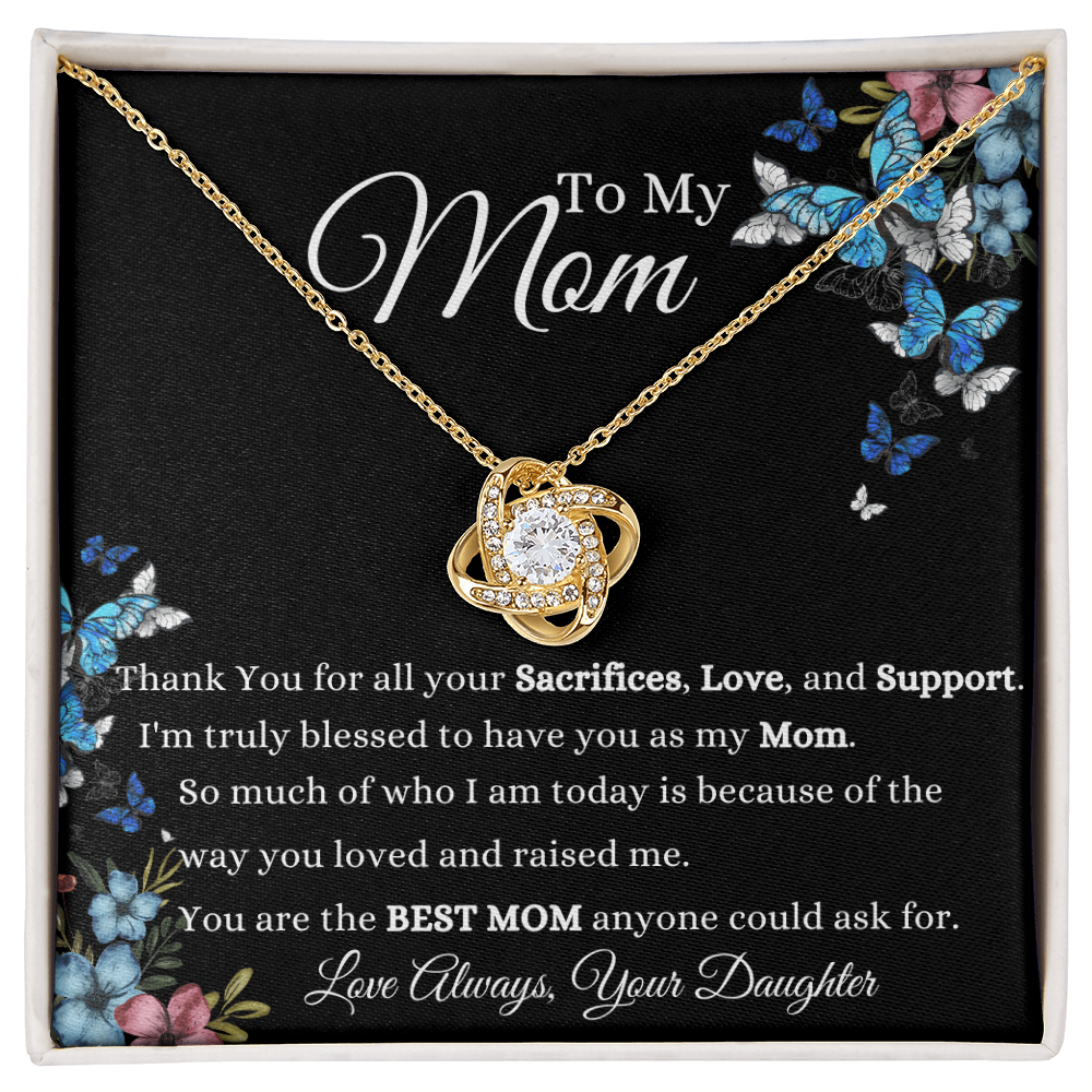 To My Mom - Love Knot Necklace - Best Mom ever!