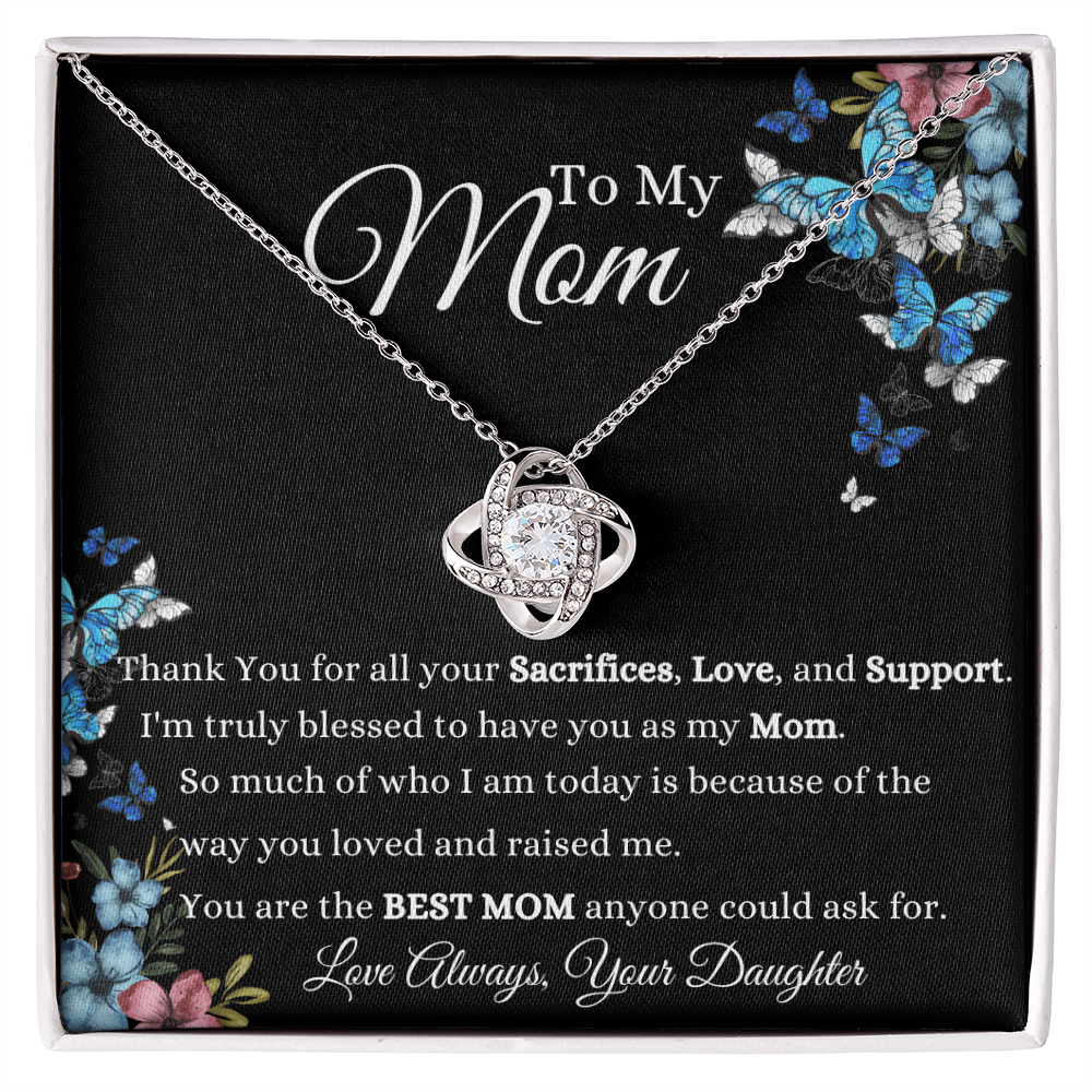 Gift for Mom from Daughter – Love Knot Necklace – Thank You for Your Sacrifices
