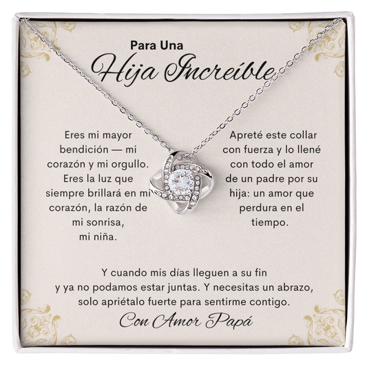 Collar Nudo de Amor con tarjeta Para Una Hija Increíble en español – Con Amor Papá