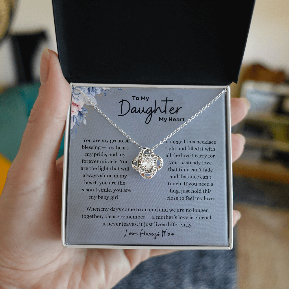 To My Daughter My Heart Love Always Mom Love Knot Necklace