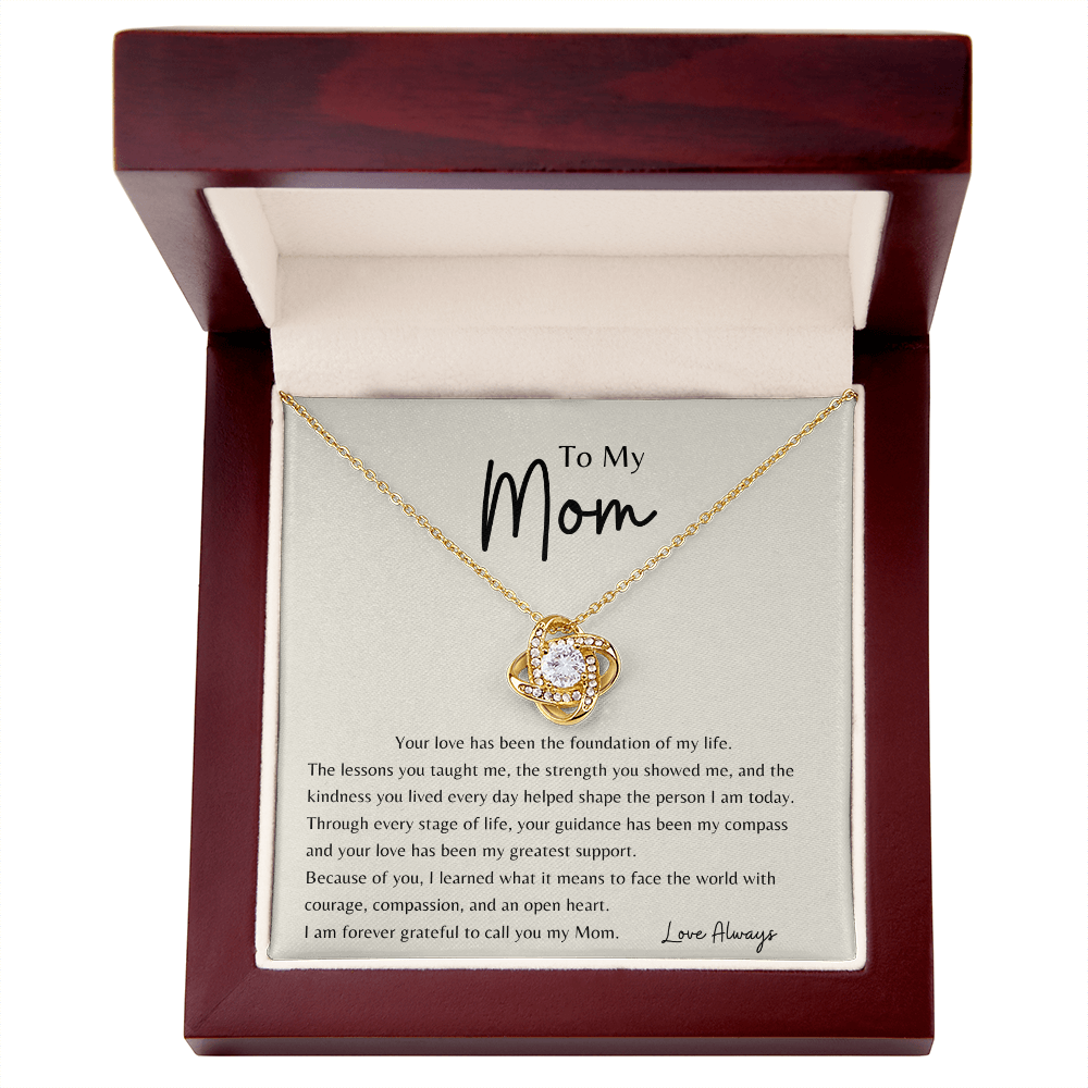 To My Mom - Love Knot Necklace - Your Love is the Foundation of My Life
