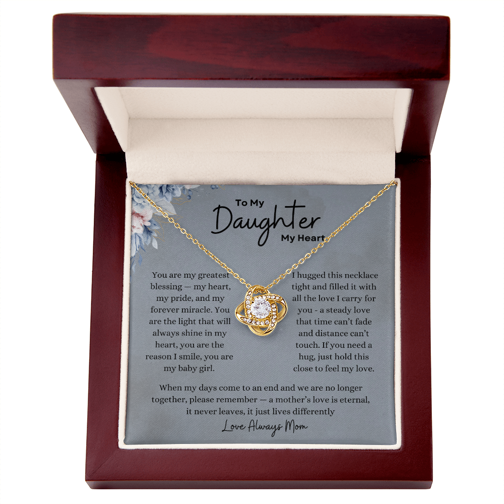 To My Daughter My Heart Love Always Mom Love Knot Necklace