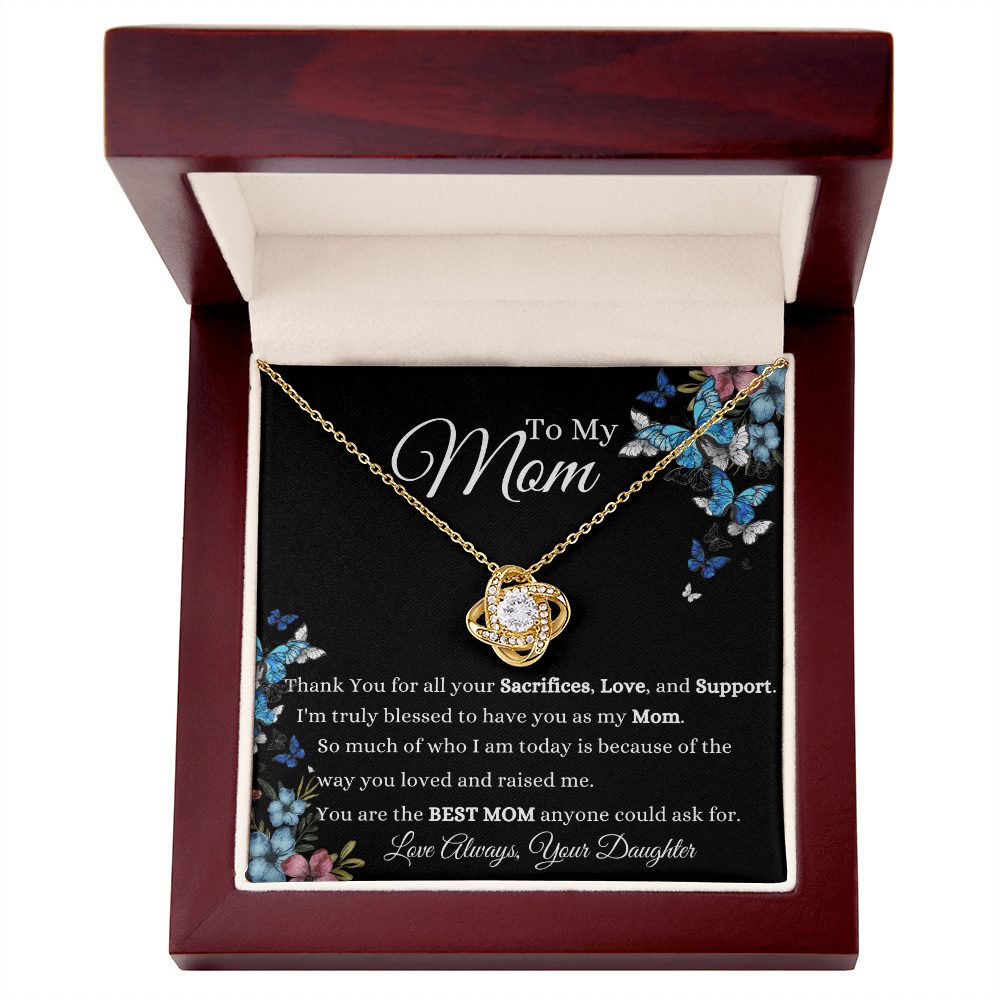 To My Mom - Love Knot Necklace - Best Mom ever!