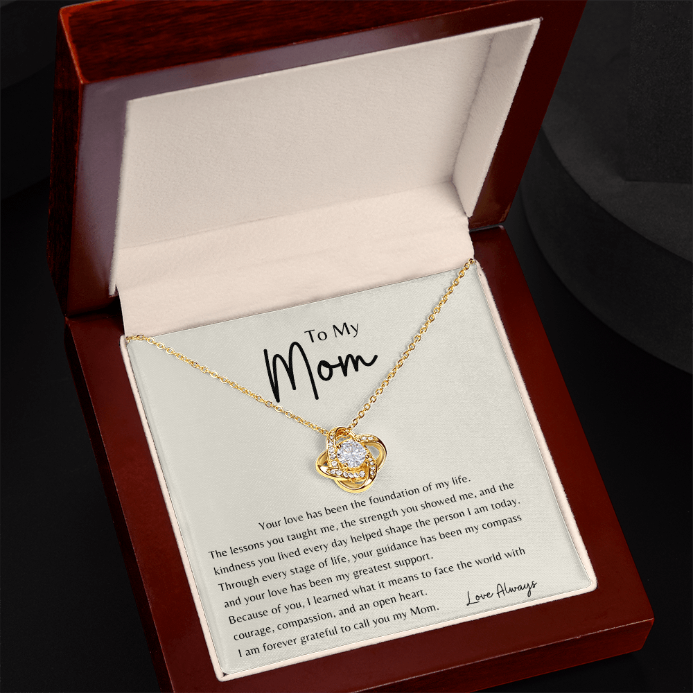 To My Mom - Love Knot Necklace - Your Love is the Foundation of My Life