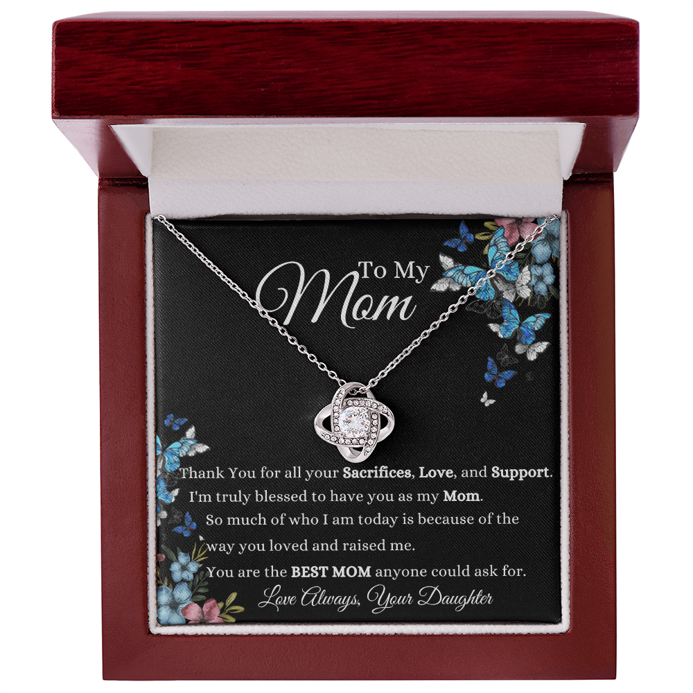 To My Mom - Love Knot Necklace - Best Mom ever!