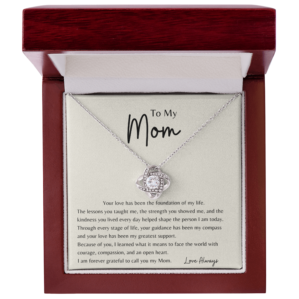 To My Mom - Love Knot Necklace - Your Love is the Foundation of My Life