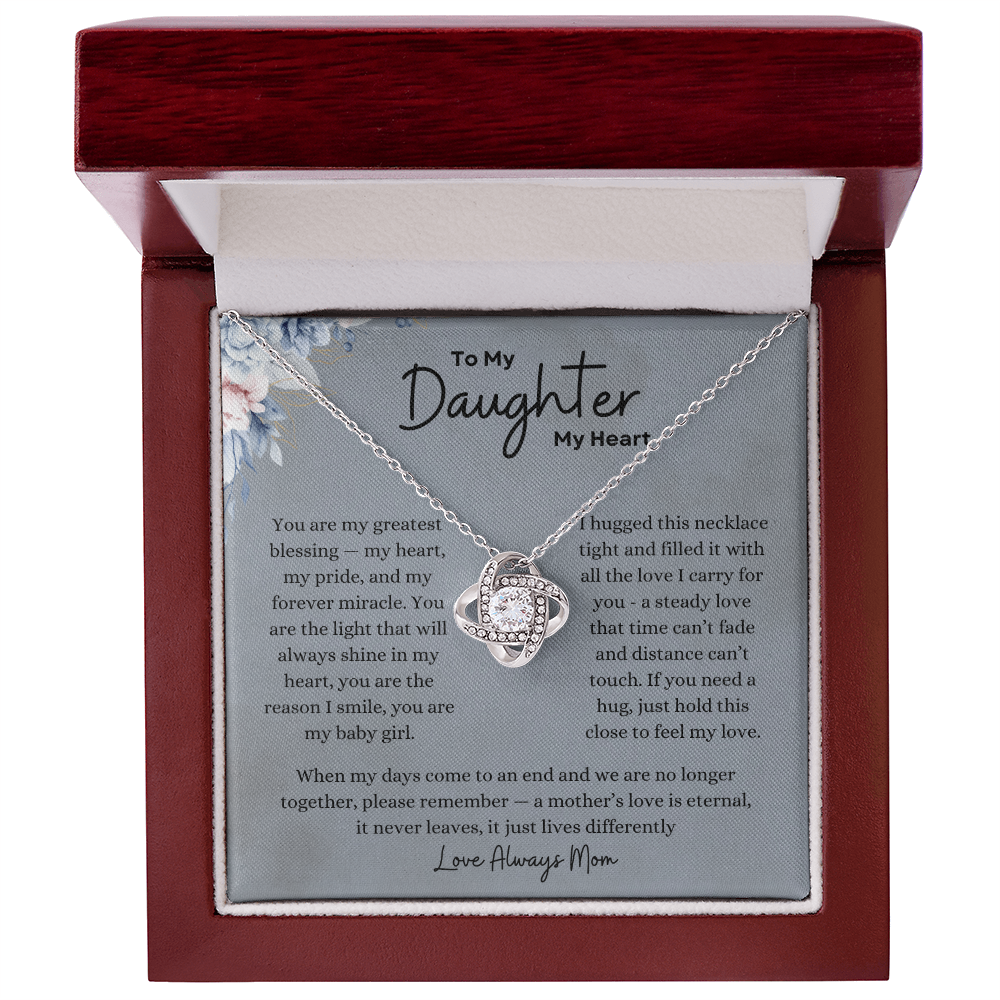 To My Daughter My Heart Love Always Mom Love Knot Necklace