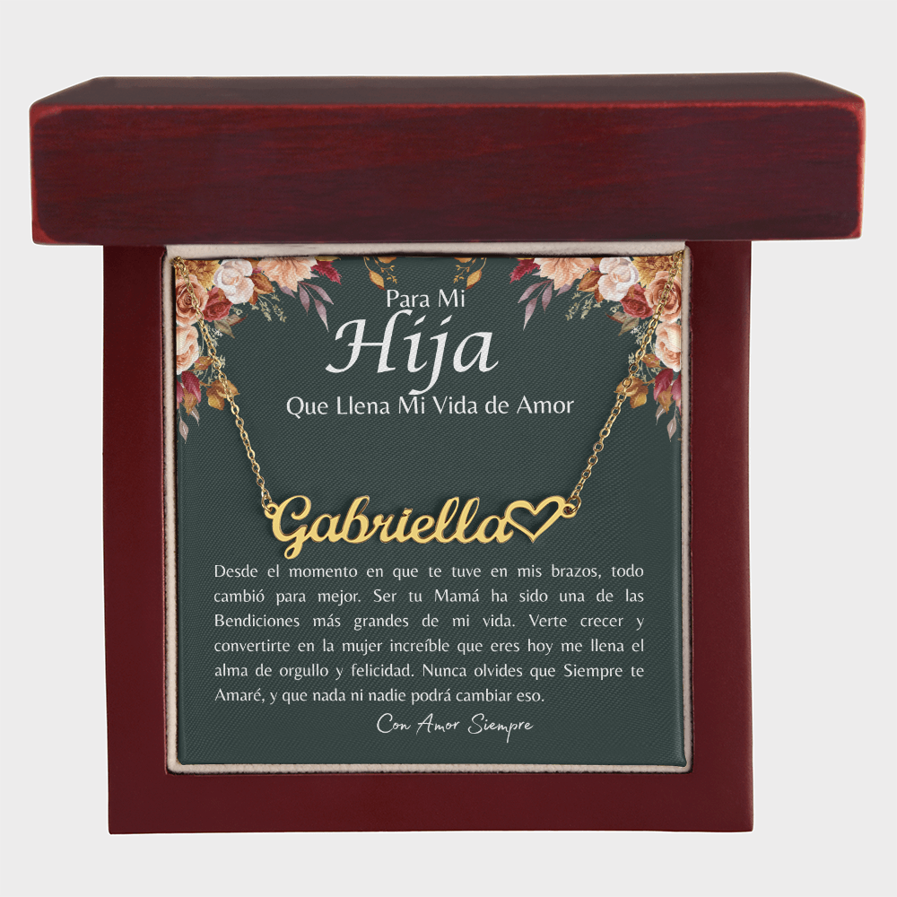 Para Mi Hija Que Llena Mi Vida de Amor – Collar Personalizado con Nombre y Corazón