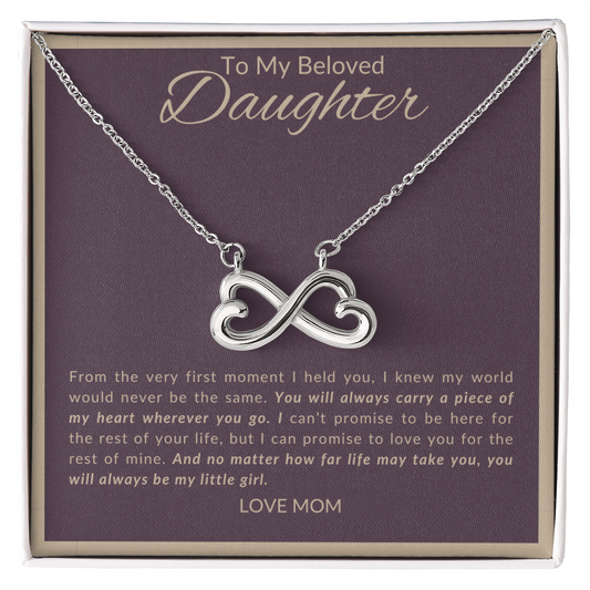 Infinity Heart Necklace with “To My Beloved Daughter” message card from Mom