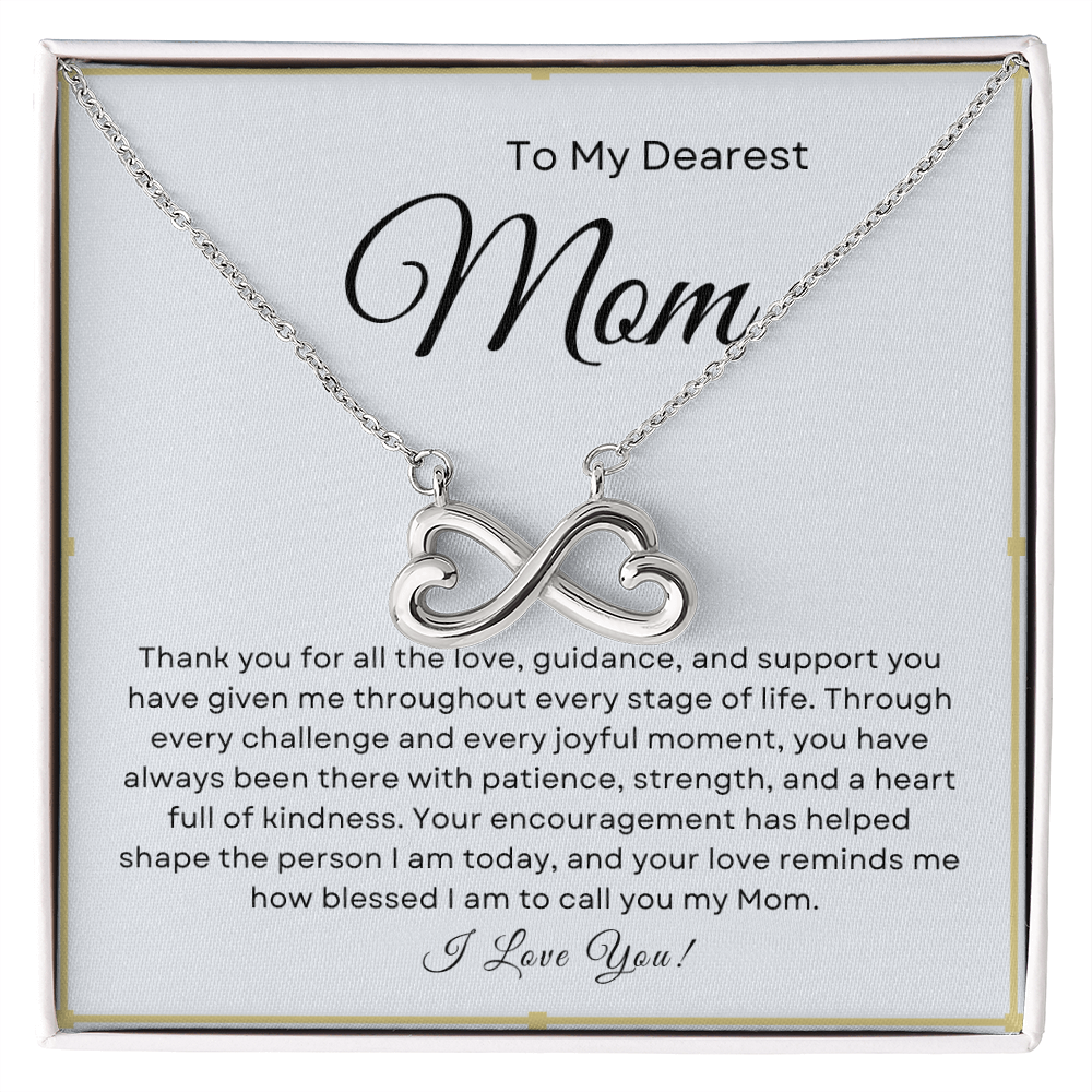 Dearest Mom - Endless Love Necklace - jewelry birthday, mother's day, any time