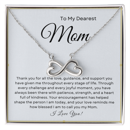 Dearest Mom - Endless Love Necklace - jewelry birthday, mother's day, any time