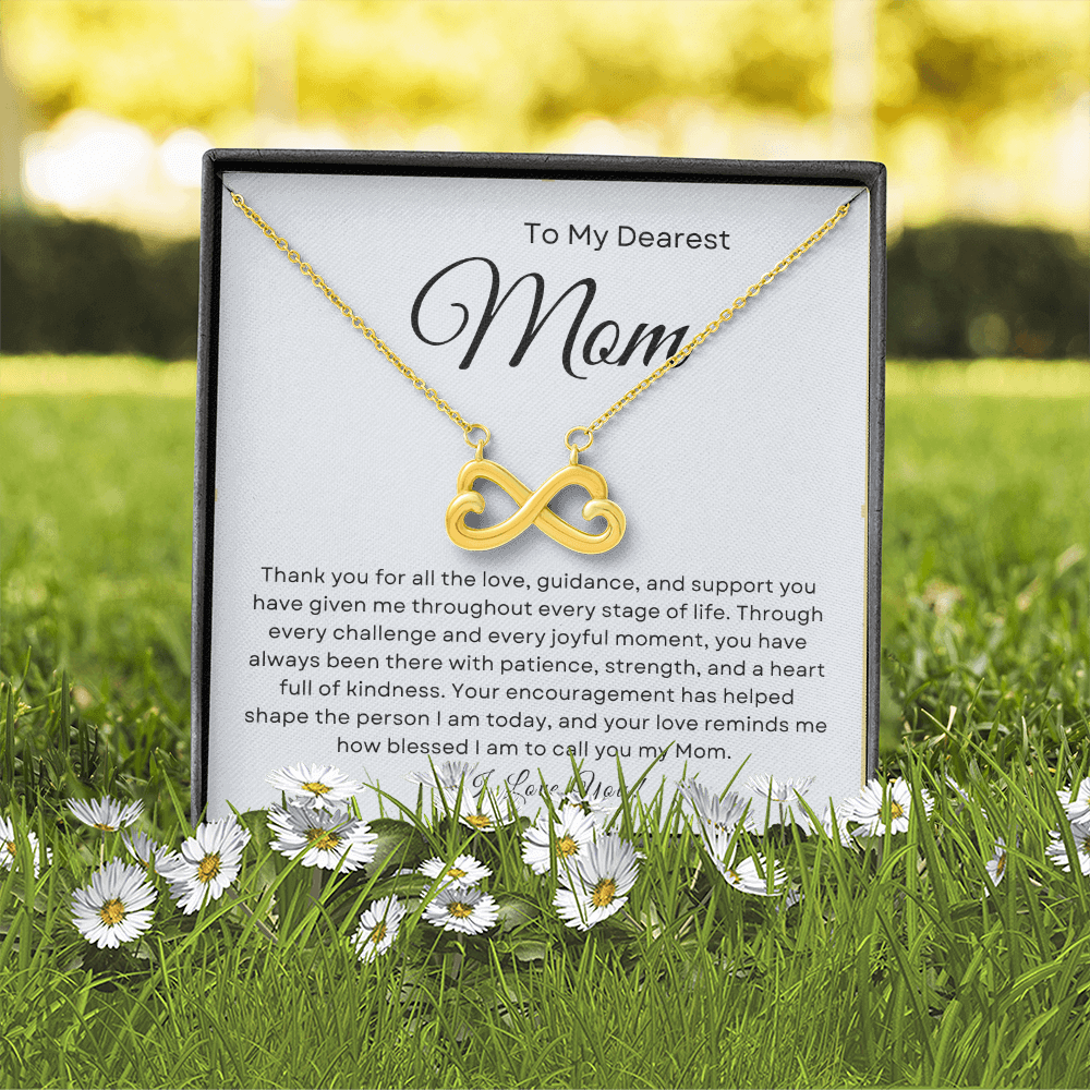 To My Dearest Mom - Infinity Necklace I Love You