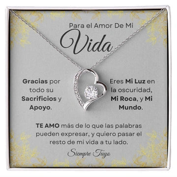 "Para El Amor De Mi Vida" Collar Amor Eterno. Fondo gris claro con filigrana dorada/bronce