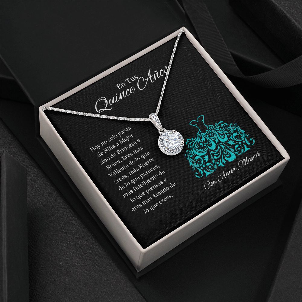 Para Mi Nina "En Tus Quince Años - De Mamá" Collar Esperanza Eterna