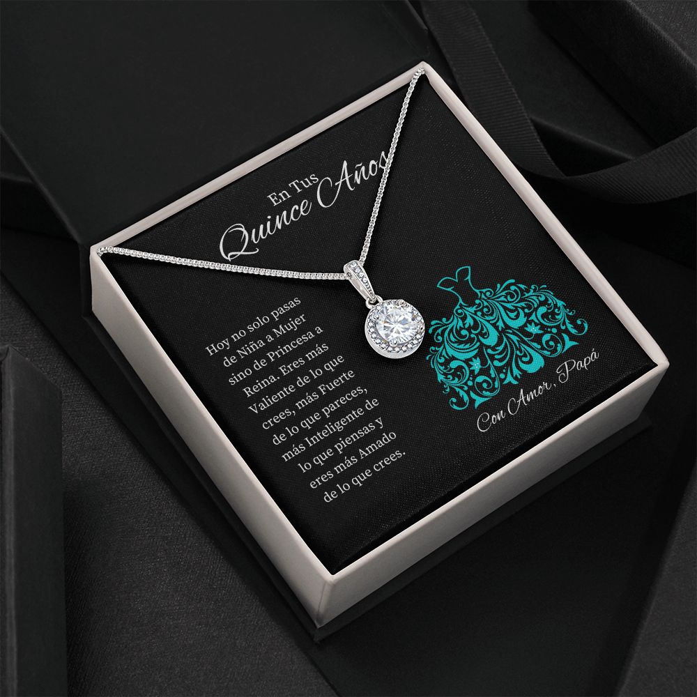 Para Mi Nina "En Tus Quince Años - De Papá" Collar Esperanza Eterna