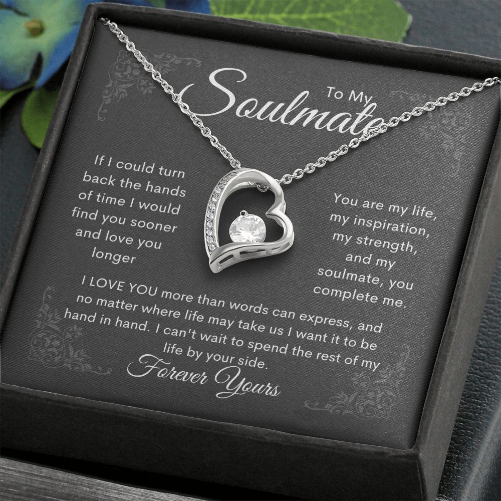 To My Soulmate I Love You more than words can express - Forever Love Necklace