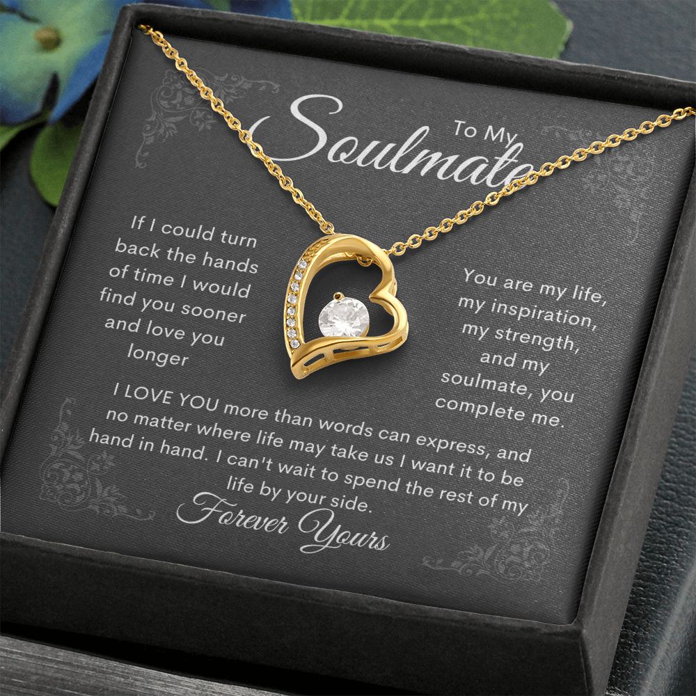 To My Soulmate I Love You more than words can express - Forever Love Necklace
